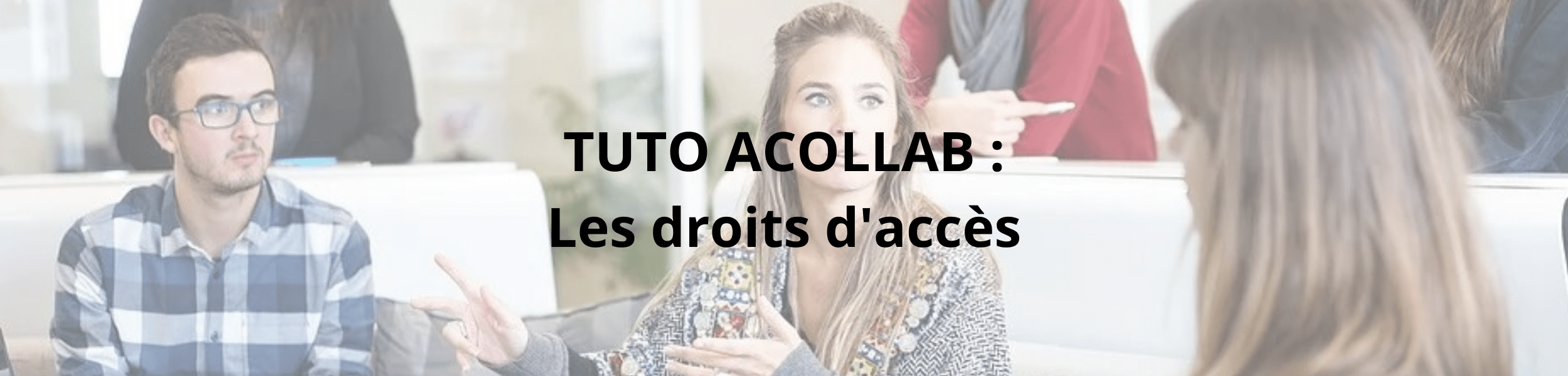 TUTO-ACOLLAB-Les-droits-daccès